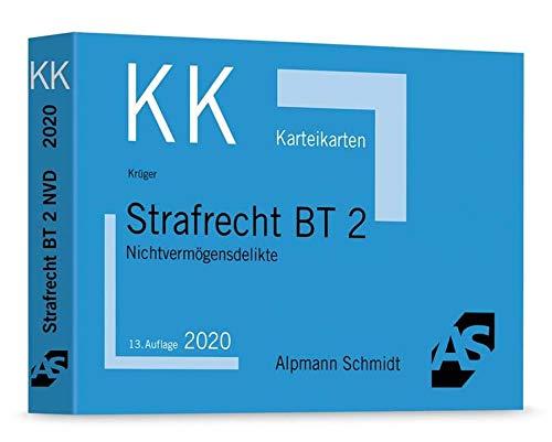 Karteikarten Strafrecht BT 2: Nichtvermögensdelikte