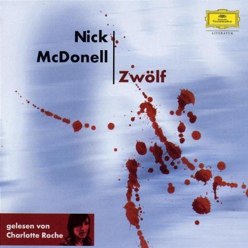 Nick Mcdonell: Zwölf