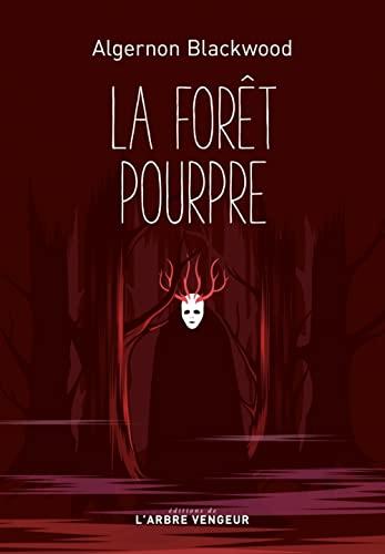 La forêt pourpre : histoires canadiennes