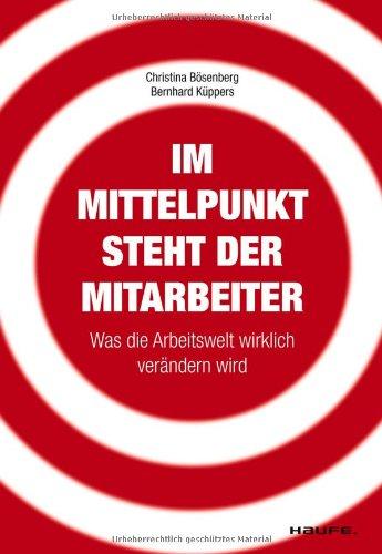 Im Mittelpunkt steht der Mitarbeiter: Was die Arbeitswelt wirklich verändern wird