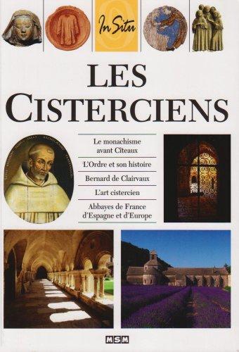 Les cisterciens.