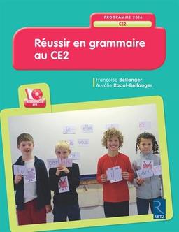 Réussir en grammaire au CE2 : programmes 2016