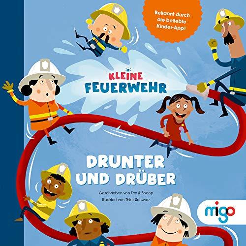 Kleine Feuerwehr: Drunter und drüber