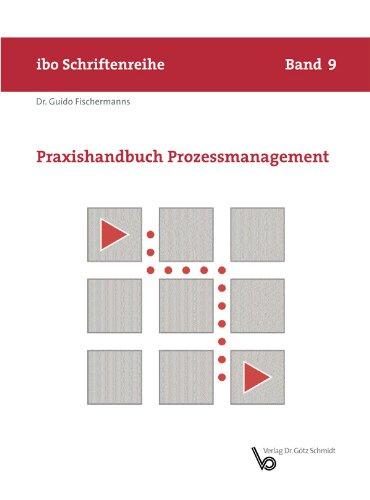 Praxishandbuch Prozessmanagement