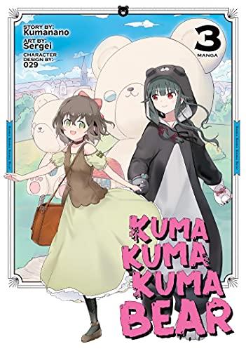 Kuma Kuma Kuma Bear 3 (Kuma Kuma Kuma Bear, Manga, 3, Band 3)