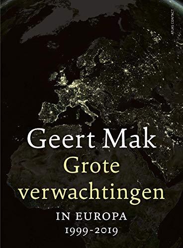 Grote verwachtingen: In Europa - 1999-2019