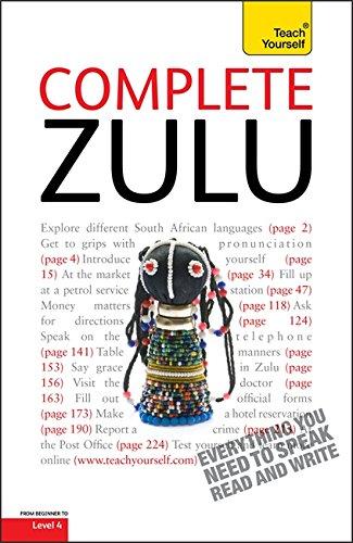 Complete Zulu Beginner to Intermediate Course: Learn to read, write, speak and understand a new language with Teach Yourself (Teach Yourself Complete)