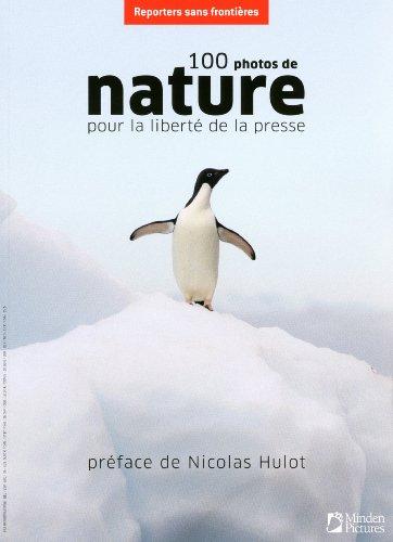 100 photos de nature pour la liberté de la presse