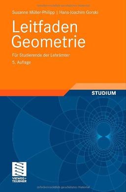 Leitfaden Geometrie: Für Studierende der Lehrämter