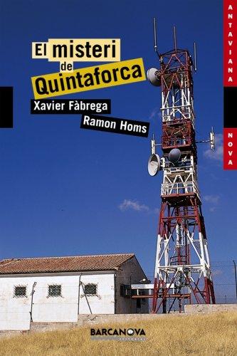 El misteri de Quintaforca (Llibres Infantils I Juvenils - Antaviana - Antaviana Nova)