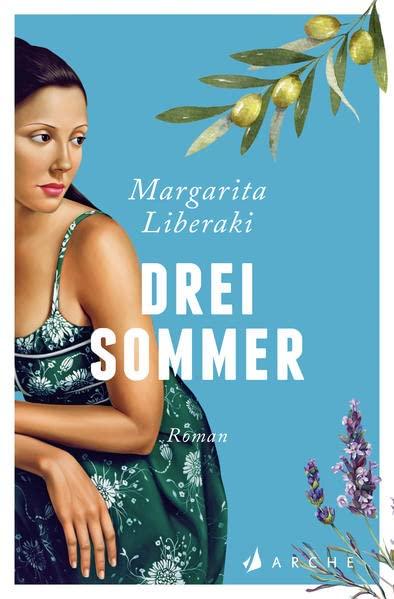 Drei Sommer: Roman