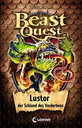 Beast Quest 57 - Lustor, der Schlund des Verderbens: Kinderbuch für Jungen ab 8 Jahre