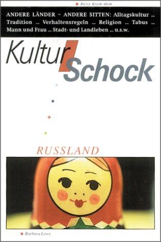 Kulturschock Rußland