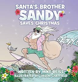 Santa's Brother Sandy Saves Christmas