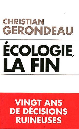 Ecologie, la fin