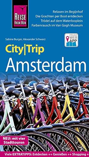 Reise Know-How CityTrip Amsterdam: Reiseführer mit Stadtplan, 4 Stadttouren und kostenloser Web-App