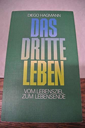 Das dritte Leben