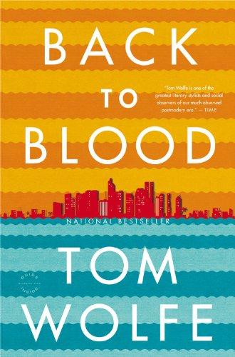 Back to Blood: A Novel