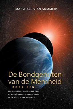 DE BONDGENOTEN VAN DE MENSHEID, BOEK EEN (The Allies of Humanity, Book One - Dutch Edition)