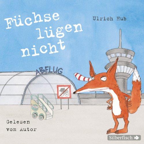 Füchse lügen nicht: 2 CDs