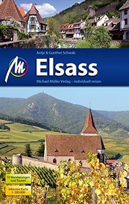 Elsass Reiseführer Michael Müller Verlag: Individuell reisen mit vielen praktischen Tipps.