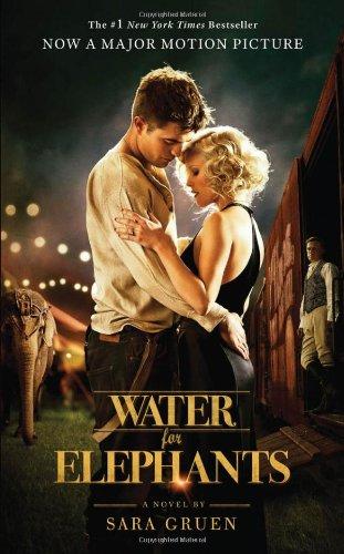 Water for Elephants. Movie Tie-In