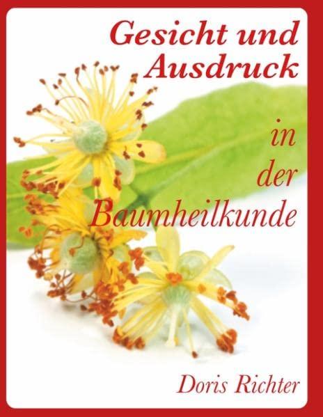 Gesicht und Ausdruck: In der Baumheilkunde