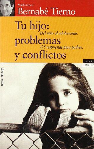 Tu hijo, problemas y conflictos (Vivir Mejor, Band 1)