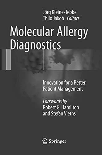 Molecular Allergy Diagnostics: Innovation for a Better Patient Management