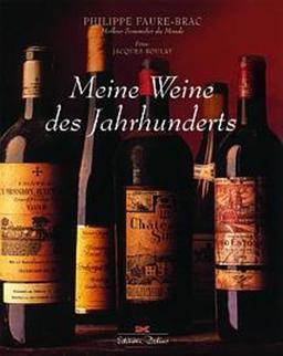 Meine Weine des Jahrhunderts