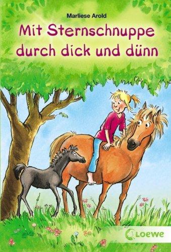 Mit Sternschnuppe durch dick und dünn