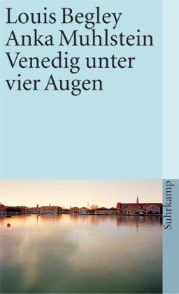 Venedig unter vier Augen (suhrkamp taschenbuch)