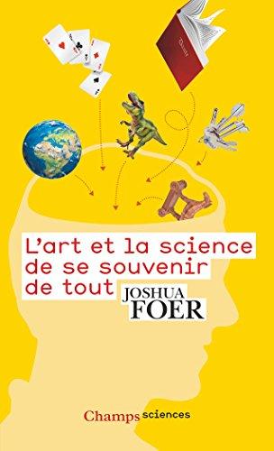 L'art et la science de se souvenir de tout