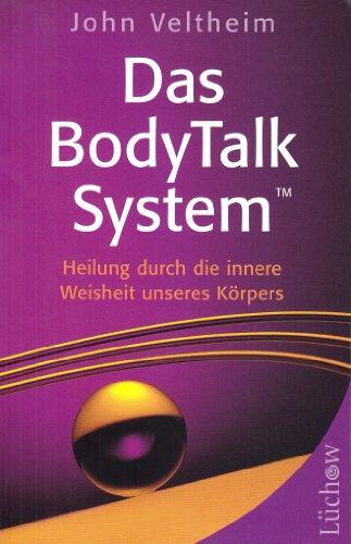 Das BodyTalk System: Heilung durch die innere Weisheit unseres Körpers