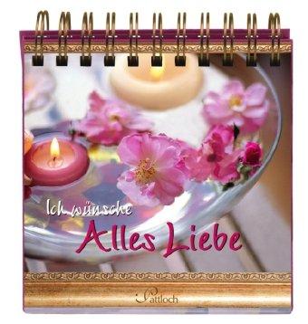 Ich wünsche alles Liebe