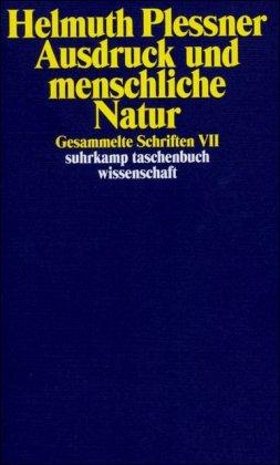 Gesammelte Schriften in zehn Bänden: VII: Ausdruck und menschliche Natur (suhrkamp taschenbuch wissenschaft)