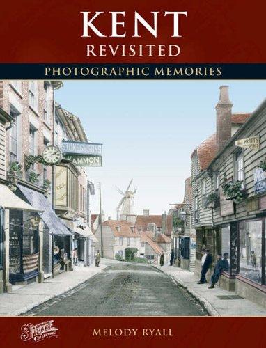 Francis Frith's Kent Revisited (Photographic Memories)