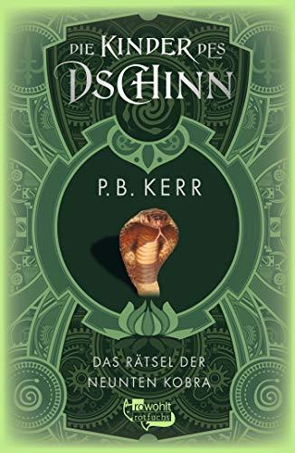 Die Kinder des Dschinn: Das Rätsel der neunten Kobra