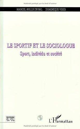 Le sportif et le sociologue : sport, individu et société