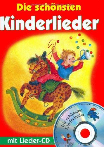 Die schönsten Kinderlieder, m. Audio-CD