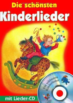 Die schönsten Kinderlieder, m. Audio-CD