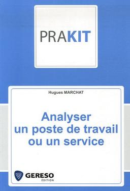 Analyser un poste de travail ou un service