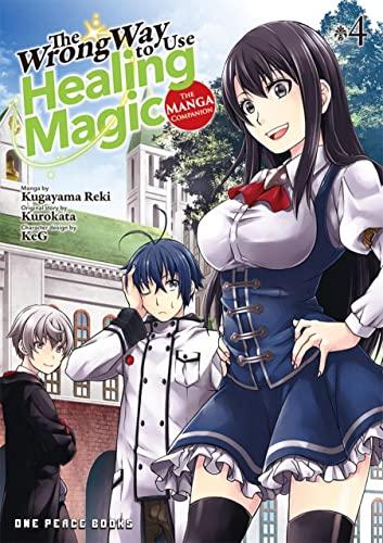 The Wrong Way to Use Healing Magic Volume 4: The Manga Companion (Wrong Way to Use Healing Magic, 4, Band 4)