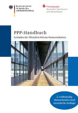 PPP Handbuch: Leitfaden für öffentlich-private Partnerschaften