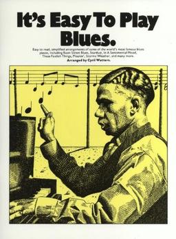 It's Easy to Play Blues: P/V/G