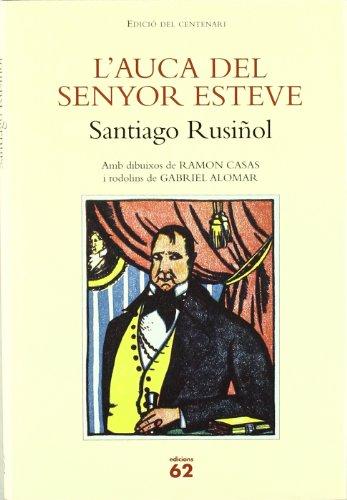 L'auca del senyor Esteve: Edició del Centenari (ALTRES OBRES)