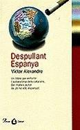 Despullant Espanya (DEBAT, Band 5)