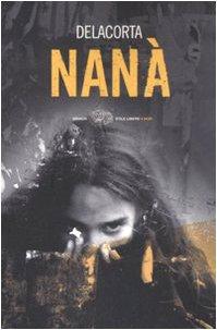 Nana (Einaudi. Stile libero. Noir)