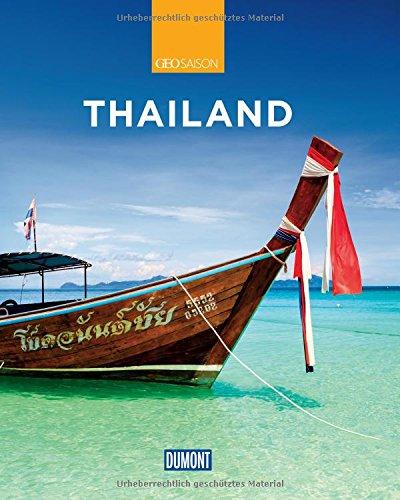 DuMont Reise-Bildband Thailand: Natur, Kultur und Lebensart