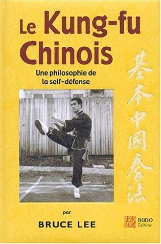 Le kung-fu chinois : une philosophie de la self-défense